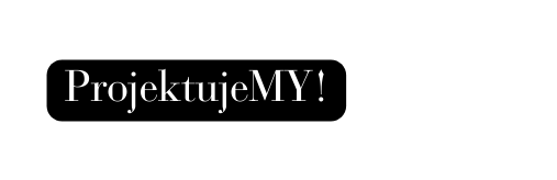 ProjektujeMY